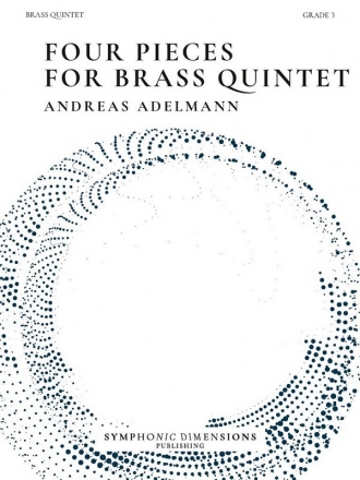 4 Pieces  for brass quintet score and parts