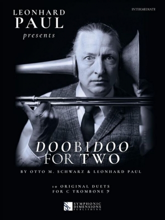 Leonhard Paul presents Doobidoo for Two for 2 trombones B.C. score