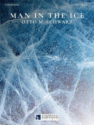 Otto M. Schwarz, Man in the Ice Fanfare Partitur