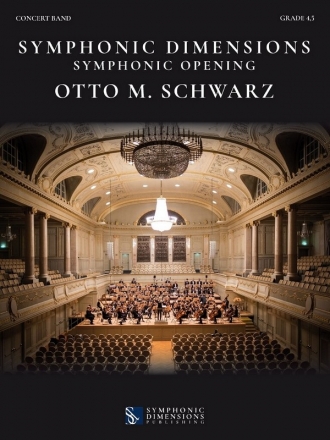 O.M. Schwarz, Symphonic Dimensions for concert band Partitur