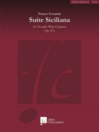 Franco Cesarini, Suite Siciliana Op. 57a Double Wind Quintet Score