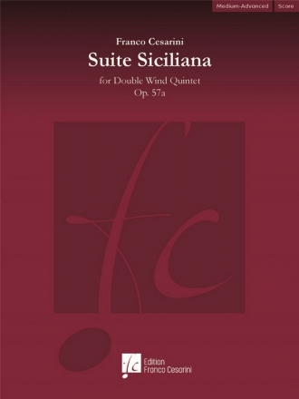 Franco Cesarini, Suite Siciliana Op. 57a Double Wind Quintet Set