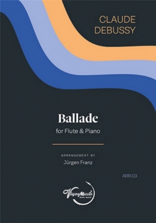 Claude Debussy, Ballade For Flute and Piano Flute and Piano Book & Part[s]