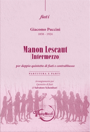 Giacomo Puccini, Manon Lescaut (intermezzo) Double Wind Quintet and Double Bass Partitur + Stimmen