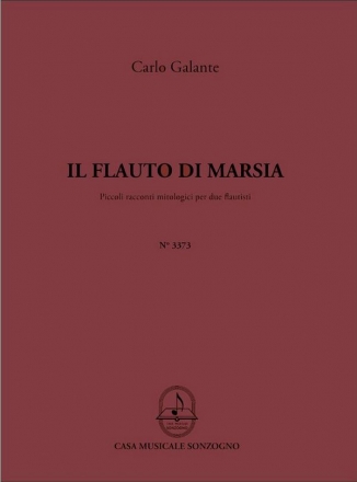 Carlo Galante, Il Flauto Di Marsia 2 Flten Buch + Einzelstimme