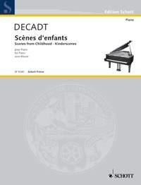 Decadt, Jan Scnes d'enfants Klavier