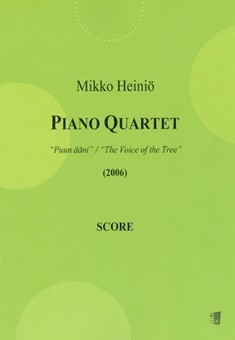 Heini, Mikko Piano Quartet 'Puun ni' ('The Voice of the Tree') Partitur