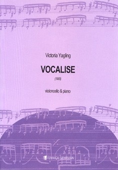 Yagling, Victoria Vocalise Violoncello und Klavier Spielbuch