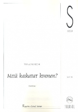 Mit kaikatat kivonen for mixed chorus a cappella score