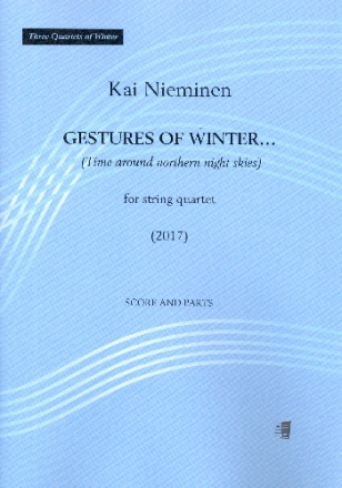 Gestures of Winter (Time around Northern Light Skies) for string quartet score and parts