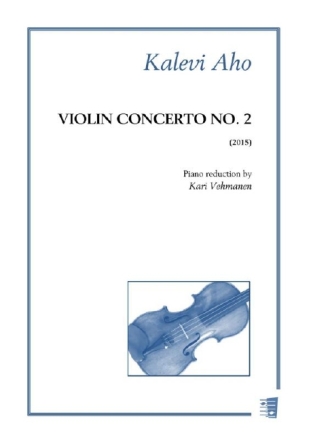 Kalevi Aho, Violin Concerto No. 2 Violin and Piano Piano Reduction