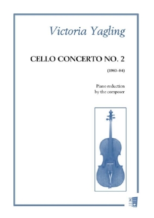 Victoria Yagling, Cello Concerto No. 2 Cello and Piano Piano Reduction