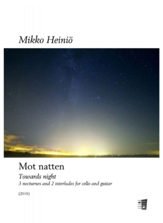 Mot Natten - Towards Night (2018) for cello and guitar score and parts