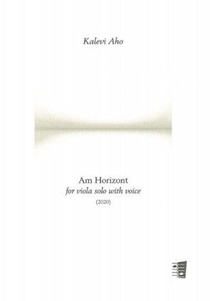 Kalevi Aho, Am Horizont For Viola With Voice Viola Book