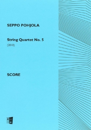 Seppo Pohjola, String Quartet No. 5 String Quartet Set