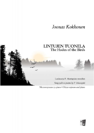 Joonas Kokkonen, The Hades of the Birds Mezzo Soprano and Piano Vocal Score