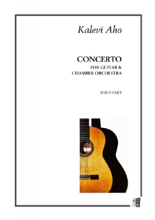 Kalevi Aho, Concerto for guitar and chamber orchestra Chamber Orchestra and Guitar Part
