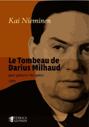 Kai Nieminen, Le Tombeau de Darius Milhaud Guitar Book