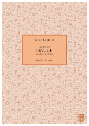 Einar Englund, Sarja baletista Sinuhe Piano Book