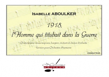 Isabelle Aboulker, L'Homme Qui Titubait Dans La Guerre Orchestra Partitur