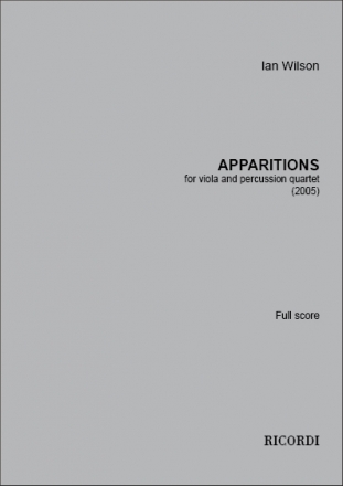 Ian Wilson, Apparitions Viola and Percussion Partitur