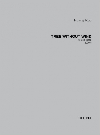 Huang Ruo, Tree without wind Klavier Buch