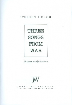3 Songs from War for tenor or high baritone and piano