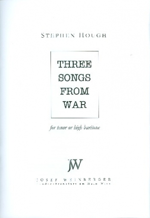 3 Songs from War for tenor or high baritone and piano