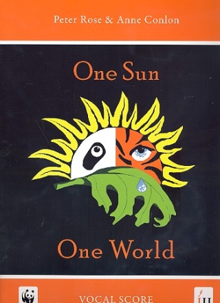 One Sun - One World  for narrator, soloists, mixed chorus and orchestra vocal score (en)