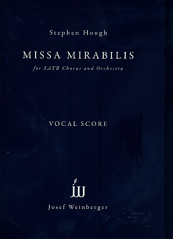 Missa Mirabilis  fr gem Chor und Orchester Klavierauszug (la)