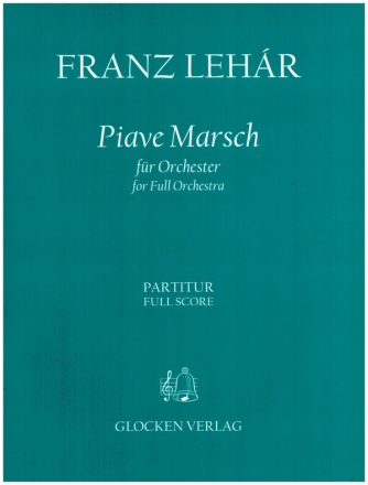 Piave-Marsch fr Orchester Partitur
