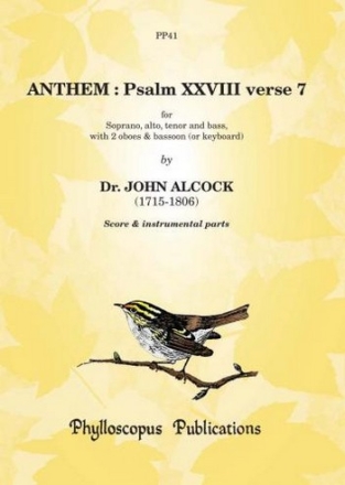 Dr. John Alcock Ed: C M M Nex and F H Nex Anthem, Psalm XXVIII - keyboard score & instrumental parts choral (mixed voices)