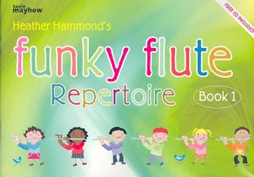 Funky Flute Repertoire 1 (+CD)
