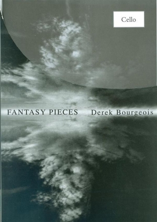 Derek Bourgeois, Fantasy Pieces For Cello Cello Buch