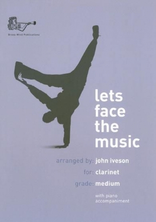 John Iveson, Lets Face The Music For Clarinet Klarinette und Klavier Buch