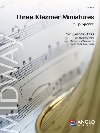 Philip Sparke, Three Klezmer Miniatures Concert Band/Harmonie Partitur + Stimmen
