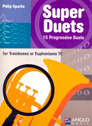 Super Duets for for 2 trombones (treble clef) (euphoniums) score