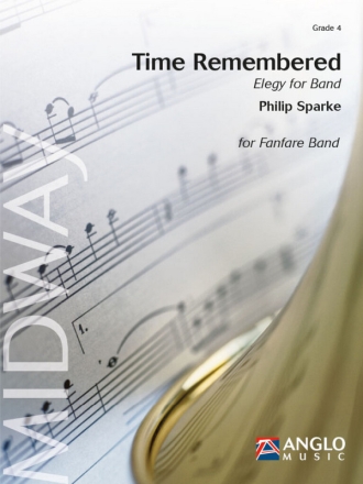 Philip Sparke, Time Remembered Fanfare Partitur + Stimmen