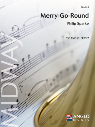 Philip Sparke, Merry-Go-Round Brass Band Partitur + Stimmen