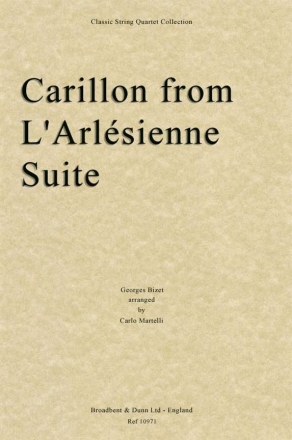 Georges Bizet, Carillon from L'Arlsienne Suite Streichquartett Stimmen-Set