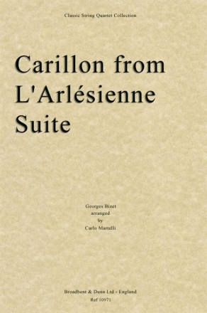 Georges Bizet, Carillon from L'Arlsienne Suite Streichquartett Partitur