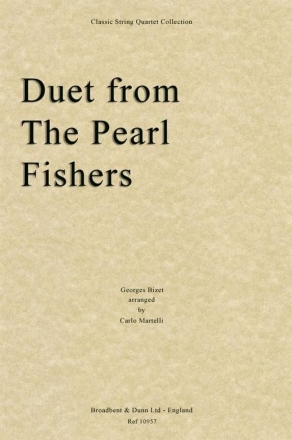 Georges Bizet, Duet from The Pearl Fishers Streichquartett Partitur