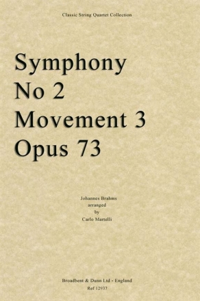 Johannes Brahms, Symphony 2 Movement 3, Opus 73 Streichquartett Partitur