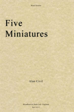 Alan Civil, Five Miniatures Blserquintett Partitur + Stimmen