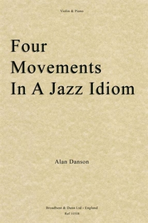 Alan Danson, Four Movements In A Jazz Idiom Violine und Klavier Buch