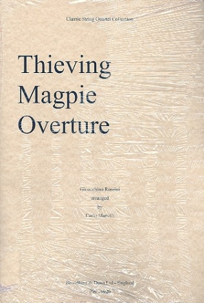Thieving Magpie Overture For string quartet parts