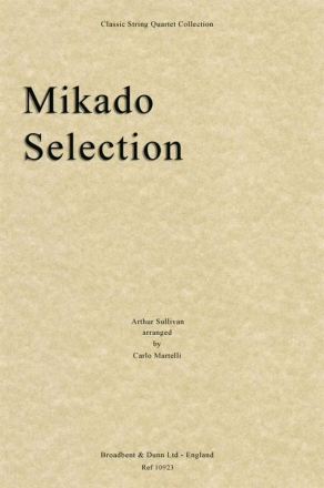 Arthur Sullivan, The Mikado Selection Streichquartett Stimmen-Set