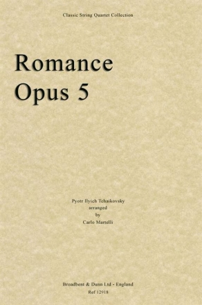 Pyotr Ilyich Tchaikovsky, Romance, Opus 5 Streichquartett Stimmen-Set