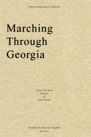 Henry Clay Work, Marching Through Georgia Streichquartett Partitur
