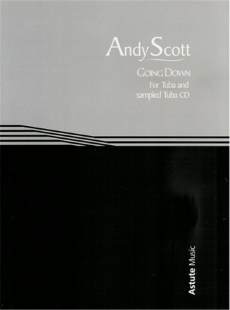 Andy Scott, Going Down Tuba Buch + CD